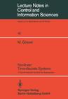 Nonlinear Time-Discrete Systems: A General Approach by Nonlinear Superposition (Lecture Notes in Control and Information Sciences #41) By M. Gössel Cover Image