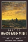 Best of Covered Wagon Women By Kenneth L. Holmes, Michael L. Tate (Introduction by) Cover Image