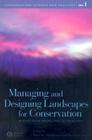 Managing and Designing Landsca (Conservation Science and Practice #1) By Lindenmayer, Hobbs Cover Image