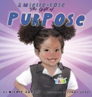 Amielle Rose: The Gift of Purpose Cover Image