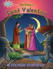 Brother Francis Presents the Story of Saint Valentine: A Coloring Storybook Cover Image