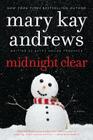 Midnight Clear: A Callahan Garrity Mystery By Mary Kay Andrews Cover Image