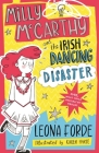 Milly McCarthy and the Irish Dancing Disaster By Leona Forde, Karen Harte (Illustrator) Cover Image