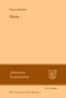 Maria: Bruchstücke Und Umarbeitungen (Altdeutsche Textbibliothek #26) Cover Image