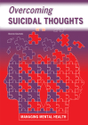 Overcoming Suicidal Thoughts By Bonnie Szumski Cover Image
