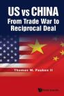 Us Vs China: From Trade War to Reciprocal Deal Cover Image