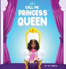 Call Me Princess Queen By CICI Merie Cover Image