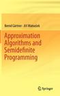 Approximation Algorithms and Semidefinite Programming Cover Image