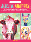 Colorways: Acrylic Animals: Tips, techniques, and step-by-step lessons for learning to paint whimsical artwork in vibrant acrylic Cover Image