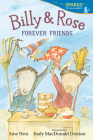 Billy and Rose: Forever Friends (Candlewick Sparks) By Amy Hest, Kady MacDonald Denton (Illustrator) Cover Image
