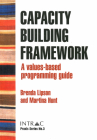 Capacity Building Framework: A Values-Based Programming Guide Cover Image