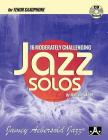 16 Moderately Challenging Jazz Solos: For Tenor Sax, Book & CD By Walt Weiskopf (Composer) Cover Image