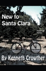New to Santa Clara Cover Image