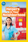 National Geographic Readers: Helpers in Your Neighborhood (Prereader) By Shira Evans Cover Image