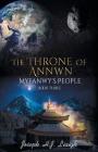 The Throne of Annwn: Myfanwy's People Book Three Cover Image