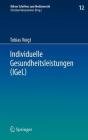 Individuelle Gesundheitsleistungen (Igel): Im Rechtsverhältnis Von Arzt Und Patient Cover Image