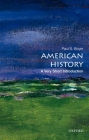 American History: A Very Short Introduction (Very Short Introductions) By Paul S. Boyer Cover Image