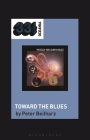 Chain's Toward the Blues By Peter Beilharz, Jon Stratton (Editor), Jon Dale (Editor) Cover Image