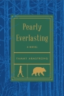 Pearly Everlasting: A Novel Cover Image