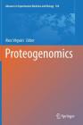 Proteogenomics (Advances in Experimental Medicine and Biology #926) By Ákos Végvári (Editor) Cover Image