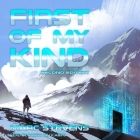 First of My Kind, 2nd Edition By Ramón de Ocampo (Read by), Marcus Stevens, Marc Stevens Cover Image