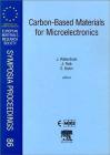 Carbon-Based Materials for Micoelectronics: Volume 86 (European Materials Research Society Symposia Proceedings #86) Cover Image
