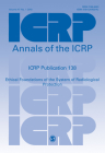 Icrp Publication 138: Ethical Foundations of the System of Radiological Protection (Annals of the Icrp) By Icrp (Editor) Cover Image