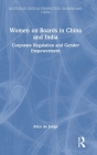 Women on Boards in China and India: Corporate Regulation and Gender Empowerment By Alice De Jonge Cover Image