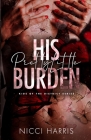 His Pretty Little Burden: An Age Gap Mafia Romance By Nicci C. Harris Cover Image