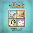Latvian Children's Book: Cute Animals to Color and Practice Latvian By Duy Truong (Illustrator), Simone Seams Cover Image
