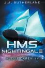 HMS Nightingale: Alexis Carew #4 Cover Image