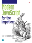 Modern JavaScript for the Impatient By Cay Horstmann Cover Image