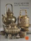 Thai Silver and Nielloware By Paul Bromberg Cover Image