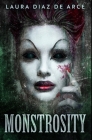 Monstrosity: Premium Hardcover Edition Cover Image