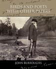 Birds and Poets With Other Papers By John Burroughs Cover Image