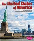 The United States of America (Countries) By Gail Saunders-Smith (Consultant), Christine Juarez Cover Image