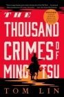The Thousand Crimes of Ming Tsu: A Novel By Tom Lin Cover Image
