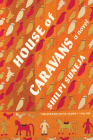 House of Caravans By Shilpi Suneja Cover Image