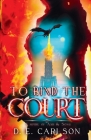 To Bind the Court: Empire of Ash and Song Cover Image