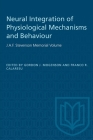 Neural Integration of Physiological Mechanisms and Behaviour: J.A.F. Stevenson Memorial Volume (Heritage) Cover Image