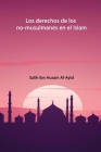 Los derechos de los nomusulmanes en el Islam By Salih Ibn Husain Al-Ayid Cover Image