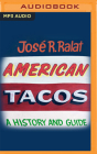 American Tacos: A History and Guide Cover Image