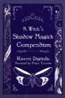 A Witch's Shadow Magick Compendium Cover Image