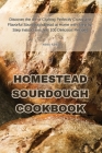 Homestead Sourdough Cookbook Cover Image