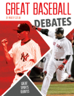 Great Baseball Debates By Marty Gitlin Cover Image