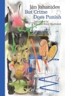 But Crime Does Punish (Modern Slovak Classics) By Ján Johanides, Julia Sherwood (Translated by), Peter Sherwood (Translated by) Cover Image