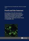 Food and the Internet: Proceedings of the 20 th International Ethnological Food Research Conference, Department of Folklore and Ethnology, In Cover Image