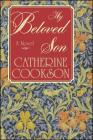 My Beloved Son By Catherine Cookson Cover Image