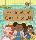 Princesses Can Fix It! Cover Image