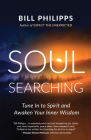 Soul Searching: Tune in to Spirit and Awaken Your Inner Wisdom Cover Image